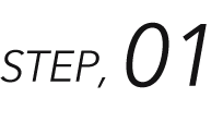 STEP.01